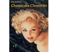 Berardinis, Olivia De - Cheesecake Chronicles Volume 1: Art of Olivia (Olivia's Cheesecake Chronicles, 1)