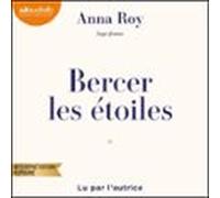 Bercer les étoiles