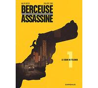 Berceuse assassine - Tome 1 - Le Coeur de Telenko (réédition 2018) (Berceuse assassine, 1)