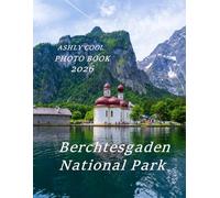 Berchtesgaden National Park: Cool Pictures That Create An Idea For You About - Perfect Gift for tourism & travel lovers.....Relaxing & Meditation.