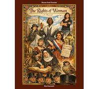 Berean Fruit Presents: The Rights of Woman A Musical