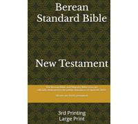 Berean Standard Bible - New Testament: 3rd Printing - Large Print