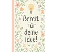 Bereit für deine Idee!