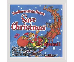 Berenstain Bears Save Christmas: The Musical