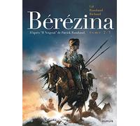 Bérézina - Tome 2 - Les cendres (Bérézina, 2)