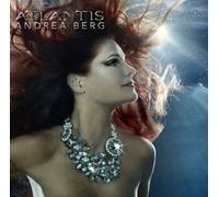 Berg, Andrea - Atlantis by Berg, Andrea Import edition (2013) Audio CD