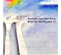 Berg, Herman Van Den - Sing Brel in Afrikaans II