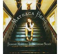 Berg, Matraca - Sunday Morning to Saturday Night by Berg, Matraca (1997) Audio CD