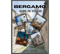 BERGAMO GUIDE DE VOYAGE 2026