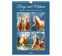 Berge und Mähnen. Haflinger zwischen Alm, Sonne und Freiheit (Wandkalender 2027 DIN A4 hoch), CALVENDO Monatskalender: Die sanfte Stärke und alpine ... Gebirgspferde in schönen Bildern