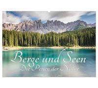 Berge und Seen - Die Perlen der Natur (Wandkalender 2026 DIN A2 quer), CALVENDO Monatskalender: Traumhafte Bergseen und aussichtsreiche Panoramen