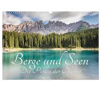 Berge und Seen - Die Perlen der Natur (Wandkalender 2026 DIN A3 quer), CALVENDO Monatskalender: Traumhafte Bergseen und aussichtsreiche Panoramen