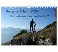 Berge und Sport 2026, Impressionen einer Leidenschaft (Wandkalender 2026 DIN A4 quer), CALVENDO Monatskalender: ...von der Liebe zu Natur und Bewegung...