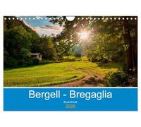 Bergell - Bregaglia Impressionen (Wandkalender 2026 DIN A4 quer), CALVENDO Monatskalender: Das kleine Paradies an der Grenze zu Italien