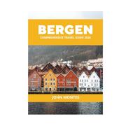 BERGEN COMPREHENSIVE TRAVEL GUIDE 2026