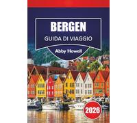 BERGEN GUIDA DI VIAGGIO 2026: Scopri le principali attrazioni, idee semplici per l'itinerario e suddivisioni realistiche dei prezzi per i viaggiatori solitari.