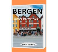 BERGEN GUIDE DE VOYAGE 2025-2026