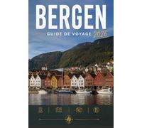BERGEN GUIDE DE VOYAGE 2026: Explorez facilement la vie quotidienne, les scènes culinaires et les lieux mémorables.