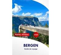 Bergen Guide de voyage 2026: Explorez la ville pittoresque de Norvège, les principales attractions, la culture, la destination incontournable, ... et l'aventure avec un itinéraire parfait