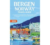 BERGEN NORWAY TRAVEL GUIDE 2026: A 3-5 DAY CITY PLAN WITH REAL PRICES, WHERE TO EAT, WHERE TO STAY , WHAT TO SEE, AND WHAT TO SKIP