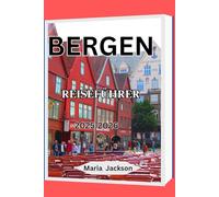 BERGEN REISEFÜHRER 2025-2026