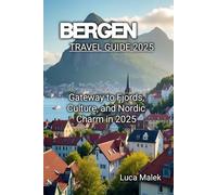 BERGEN TRAVEL GUIDE 2025