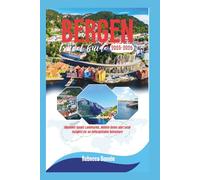 Bergen Travel Guide 2025-2026: Discover Iconic Landmarks, Hidden Gems and Local Insights for an Unforgettable Adventure