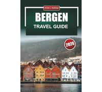 BERGEN Travel Guide 2026: Budget Breakdowns, Fjord Day Trips and Local Picks for Independent Planners