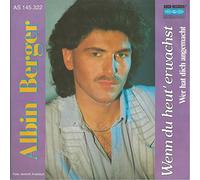 BERGER, Albin - Wenn du heut erwachst / Wer hat dich angemacht / AS 145.322