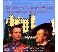 BERGER JULIUS (cello) - Musik in Schloß Hohenschwangau (Transkriptionen für Violoncello und Klavier)