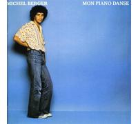 Berger, Michel - Mon Piano Dance =remaster