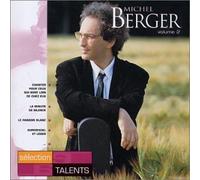 Berger, Michel - Talents essentiels : Michel Berger volume 2 : 1981 / 1992