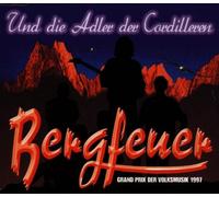 Bergfeuer - Und Die Adler der Cordilleren [Import]
