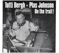 Bergh Totti Plas Johnson - On The Trail!