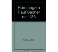 Bergman, Erik: Hommage à Paul Sacher Opus. 133 2 violines, Violonchelo, Viola, Piano y percusión