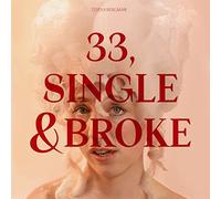 Bergman,Teresa - 33,Single & Broke (180g Vinyl) [Vinilo]