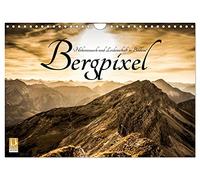 Bergpixel "Höhenrausch und Leidenschaft" (Wandkalender 2026 DIN A4 quer), CALVENDO Monatskalender: Meine schönsten Bilder aus der Zugspitzregion, dem Allgäu und dem Grödnertal