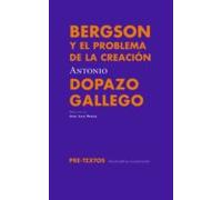 Bergson Y El Problema De La Creación