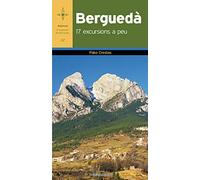 Berguedà. 17 Excursions A Peu: 12 (Azimut Comarcal, Sèrie A peu)