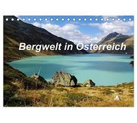Bergwelt in Österreich (Tischkalender 2026 DIN A5 quer), CALVENDO Monatskalender: Bergwelt Österreich schöne Natur Impressionen rund um das Jahr