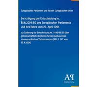 Berichtigung der Entscheidung Nr. 884/2004/EG des Europäischen Parlaments und des Rates vom 29. April 2004: zur Änderung der Entscheidung Nr. ... Verkehrsnetzes (ABl. L 167 vom 30.4.2004)