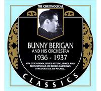 Berigan, Bunny - 1936-1937 (Chronological Classics)