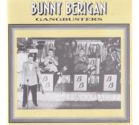 Berigan,Bunny - Gangbusters