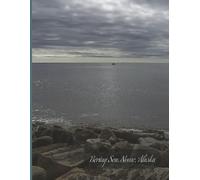 Bering Sea Notebook: depicting the Bering Sea in Nome, Alaska, College-Ruled Notebook - 8.5” x 11”, 100 Pages, great for locals or for travelers
