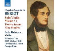 Beriot, C.A. – Musique pour violon seul Vol. 1 – NAXOS