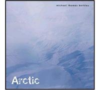 Berkley, Michael Thomas - Arctic