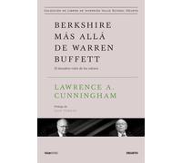 Berkshire más allá de Warren Buffett. El duradero valor de los valores | Lawrence A. Cunningham, Luis Torras