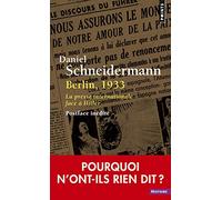 Berlin, 1933: La presse internationale face à Hitler (Points Histoire)