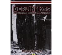 Berlín 1945. Mi Diario De Un Infierno (ANDARIVEL)