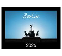 Berlin. 2026 (Wall Calendar 2026 DIN A3 landscape), CALVENDO 12 Month Wall Calendar: Berlin - Through the Lens of a Photographer